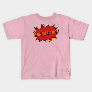 Bangarang! Kids T-Shirt